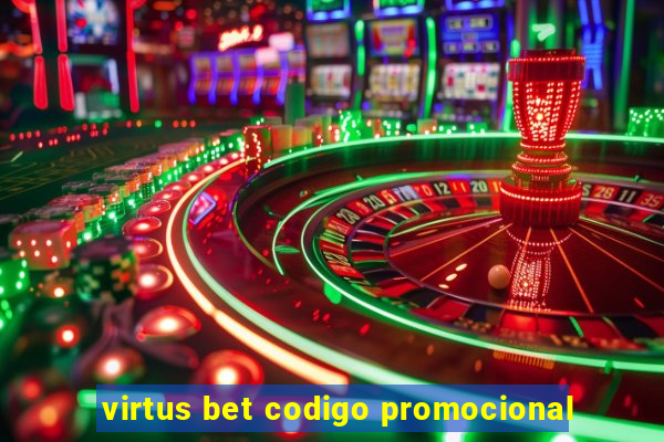 virtus bet codigo promocional